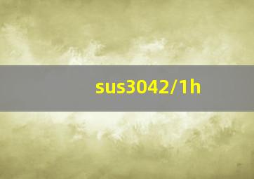 sus3042/1h